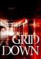 [Grid Down 01] • Grid Down · Book One